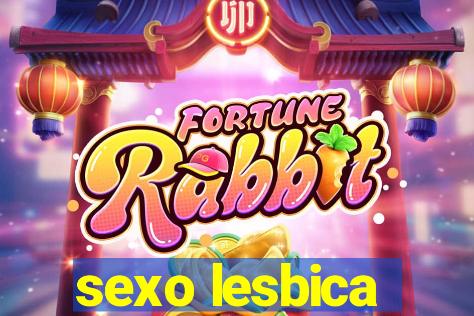 sexo lesbica